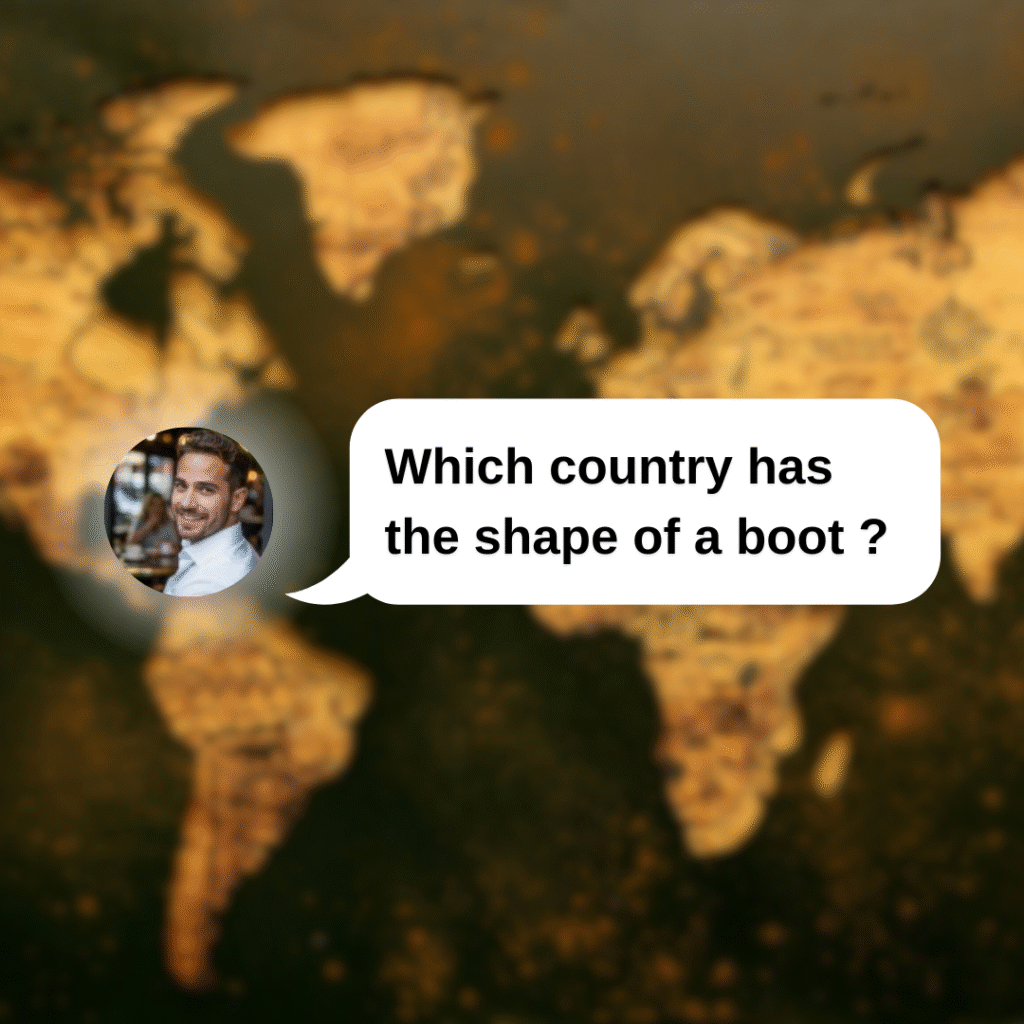 Which country has the shape of a boot? Trivia Questions